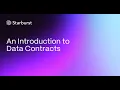 An Introduction to Data Contracts Starbursdt