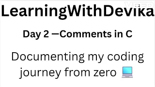 Day 2 - Comments in C Single line Multi line C Programming for Beginners