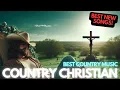 Download Lagu COWBOY CHRISTIAN MUSIC: Relaxing Country Christian music