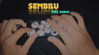 Download SEMBILU KOPLO - COVER REAL DRUM MOD KENDANG ANDROID MP3