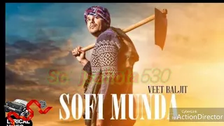 Sofi Munda ( Full Video Song ) Veet Baljit Latest Punjabi Song 2018