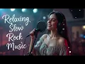 Download Lagu Relaxing Rock Playlist   Top Emotional Slow Rock Songs Ever