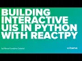 Building Interactive UIs in Python with ReactPy by Manuel Londono