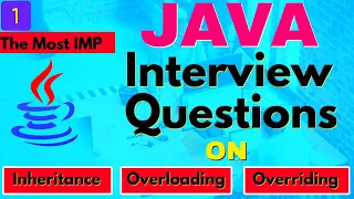Tricky Java Interview Questions on Inheritance Overloading Overriding Interview Question on OOPs