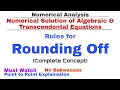 1 Rounding Off Complete Concept Numerical Methods Numerical Analysis