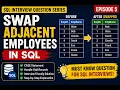 Swap Adjacent Employees in SQL SQL Interview Question with Solution CASE Statement T-SQL