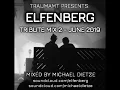 ELFENBERG TRIBUTE MIX (Organic House, Melodic Techno)