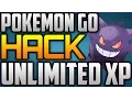 How To Get Unlimited XP In Pokemon Go Level Up Fast In Pokemon Go XP Hack Pokemon Go XP Glitch