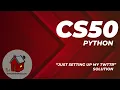 CS50P Just setting up my twttr Python Programming problem Set 2