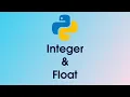 Python Tutorial Integers and Floats - Working with Numeric Data Part 03