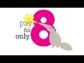 How Does Pay for Only 8 Work