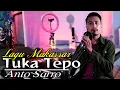 TUKA TEPO/ANTO SARRO/Cover By (Ansar)