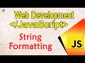 JavaScript String Formatting - Free Software training