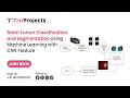 Brain Tumor Classification and Segmentation Using Machine Learning with CNN Feature projects