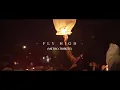 Download Lagu A.L x FTG Santiago - Fly High Metro Tribute