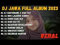 Download Lagu DJ JAWA TERBARU 2023 - DJ SAKTENANE X DADI SIJI FULL ALBUM VIRAL TIKTOK TERBARU 2023