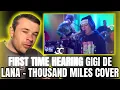 Download Lagu GIGI OWNS THE SONG NOW! 🔥| Gigi de Lana - Thousand Miles [Reaction]