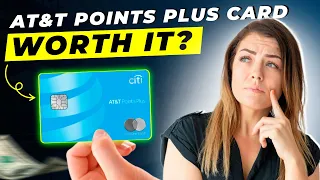 AT T Points Plus Card From Citi Review 2025 Pros and Cons Detailed Overview - Honest Unbiased