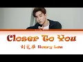Download Lagu 刘宪华 헨리 Henry Lau - Closer To You (Lyrics)