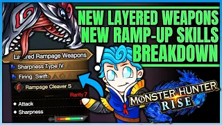 New Rise Layered Weapons New Ramp-up Skills Breakdown - Is It Enough
