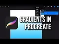 3 Ways to Make Gradients in Procreate