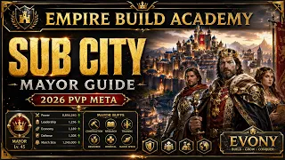MAX DEBUFF STACKS Ultimate Sub City Mayor Guide Evony 2026 PvP Meta