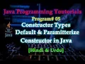 Parameterized and Default Constructor in Java with Example Type of Constructors Hindi Urdu