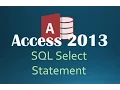 61 SQL SELECT Statement Programming In Access 2013