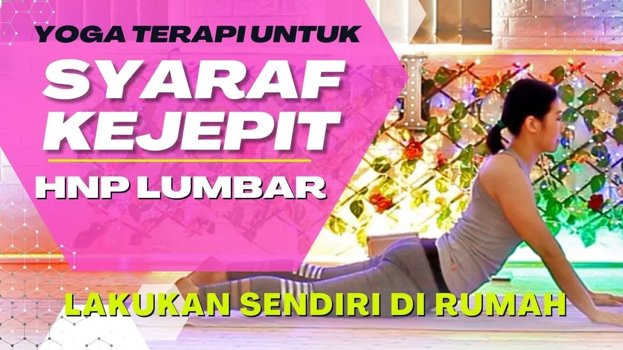 Yoga Ringan untuk Syaraf Kejepit L4, L5, S1,S2,Herniated Disc, Bulging Disc. 