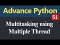 Multitasking using Multiple Thread in Python Hindi