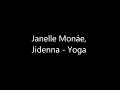 Janelle Monáe, Jidenna - Yoga (Lyrics)