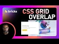 Easily overlap content with CSS Grid in Bricks Builder WordPress Tutorial