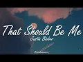 Download Lagu Justin Bieber - That Should Be Me (Lyrics)