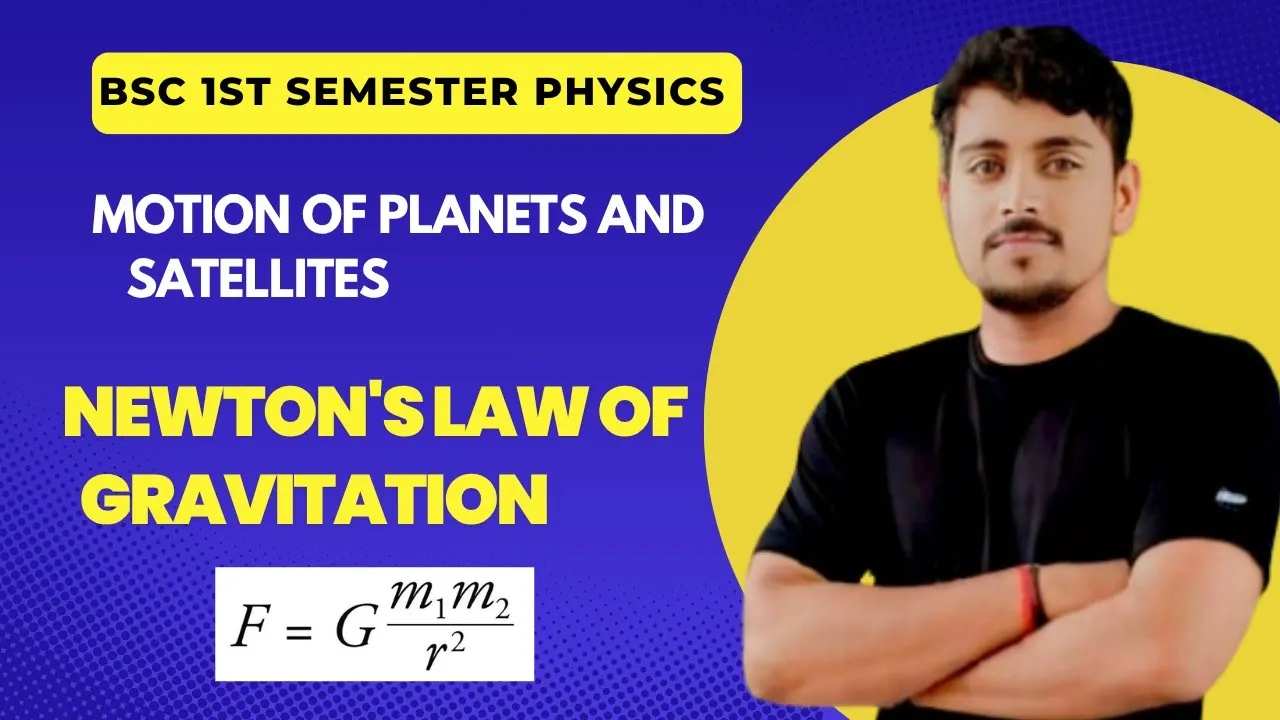 Newton's law of Gravitation | Gravitational Potential | Bsc 1st semester physics | #bscphysics