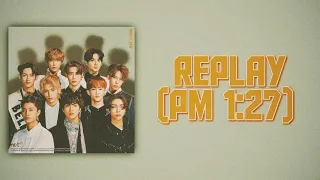 Download NCT 127 (엔시티 127) - Replay (PM 1:27) [Slow Version] MP3