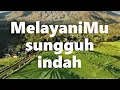 Download Lagu Melayani Tuhan sungguh indah || Lagu Rohani Kristen - Official Music Video