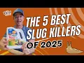 Download Lagu The 5 Best Slug Killers of 2025, According to an Exterminator