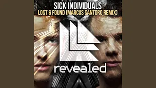 Download Lost \u0026 Found (Marcus Santoro Remix) MP3