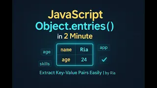 Object entries in JavaScript Explained in 2 Minutes