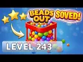Beads Out Level 243 Walkthrough - How to Solve Full Solution