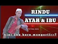 Download Lagu Rindu Ayah Ibu~Laoneis Band ||--(Baru Mengerti Bagaimana Cari Nafkah Sendiri ||. Anak Rantau ||