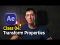 Beginner Animation Tutorial in After Effects Class 04 Transform Properties