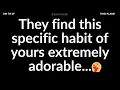 Download Lagu DM 💌 They find this specific habit of yours extremely adorable..💘 DM TO DF 🖤 Divine Masculine Energy