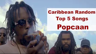 Top 5 Popcaan Songs of all times till 2021| Dancehall Music