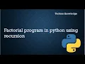 Python interview questions Factorial program using recursion