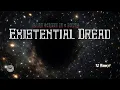 Existential Dread Original Ambient Space Music for Sleep Meditation Cosmic Reflection