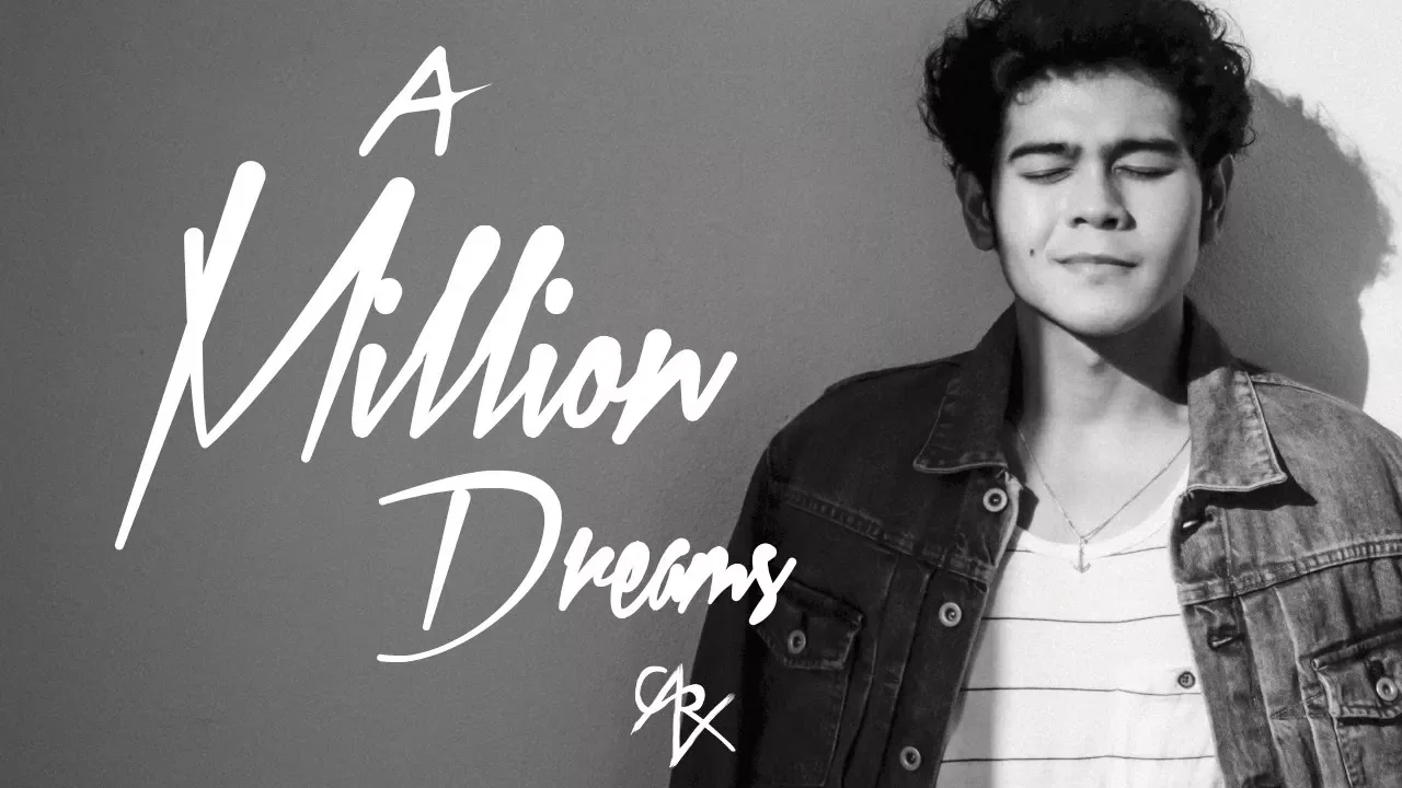 A Million Dreams - Carl Guevarra (Cover) A Million Dreams - Carl Guevarra (Cover)