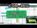 HUBNET - DSTAR  DCS477B \u0026 ICOM ID-880D