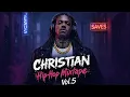 Christian Hip-Hop Mixtape Vol. 5 – Christian Trap & Gospel Rap Music Playlist 2026 | Workout Mix