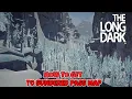 The Long Dark - How To Get To The Sundered Pass Map